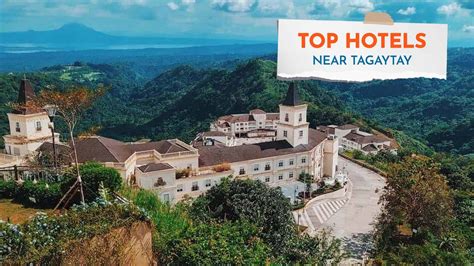 hotels near tagaytay|10 Best Tagaytay Hotels, Philippines (From $32) .